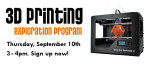 3D Printing Exploration Program