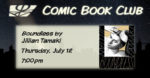 Comic Book Club July meeting - Boundless by Jillian Tamaki