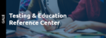 Gale Testing & Education Reference Center online tool to prepare for high school, college, a new career, the military, U.S. citizenship, and more.