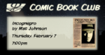 Incognegro by Mat Johnson - Comic Book Club's February 7 2019..